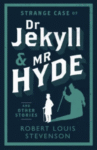 The Strange Case of Dr. Jekyll and Mr. Hyde by R. L. Stevenson
